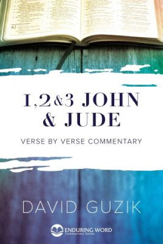 Könyv 1-2-3 John & Jude Commentary David Guzik