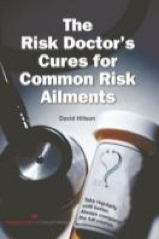 Buch Risk Doctor's Cures for Common Risk Ailments David Hillson