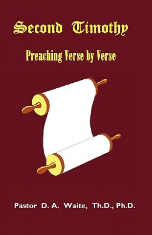 Könyv Second Timothy, Preaching Verse by Verse Waite