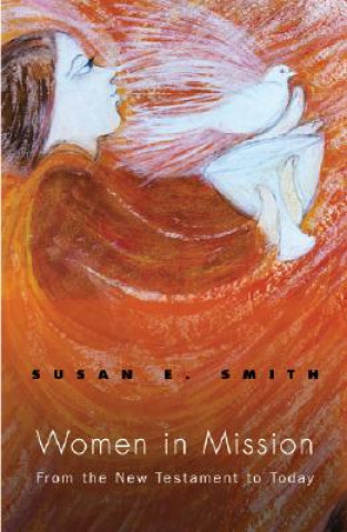 Kniha Women in Misssion Susan E. Smith