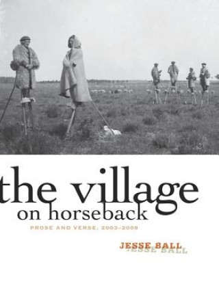 Carte Village on Horseback Jesse Ball