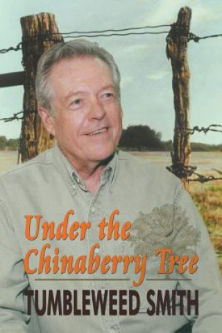 Βιβλίο Under the Chinaberry Tree Tumbleweed Smith