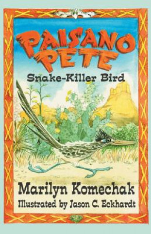 Könyv Paisano Pete Marilyn Gilbert Komechak