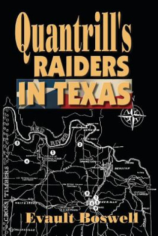 Książka Quantrill's Raiders in Texas Evault Boswell