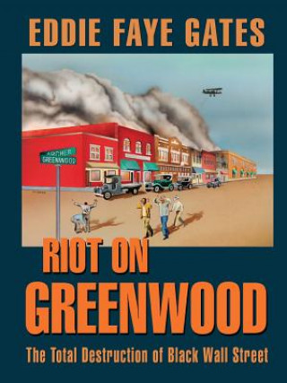 Kniha Riot on Greenwood Eddie Faye Gates