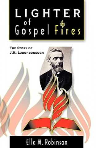 Kniha Lighter of Gospel Fires Ella May White Robinson