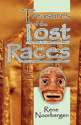 Carte Treasures of the Lost Races Rene Noorbergen