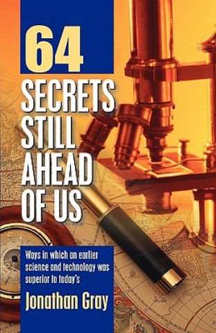 Kniha 64 Secrets Still Ahead of Us Professor Jonathan Gray