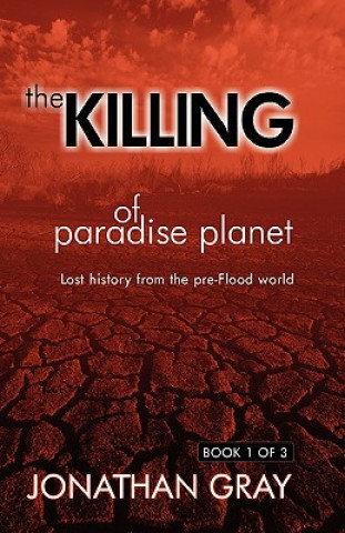 Kniha Killing of Paradise Planet Gray