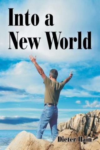 Buch Into a New World Dieter Hain