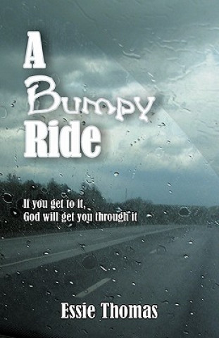 Knjiga Bumpy Ride Essie Thomas