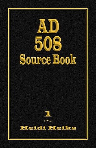 Carte AD 508 Source Book Heidi Heiks