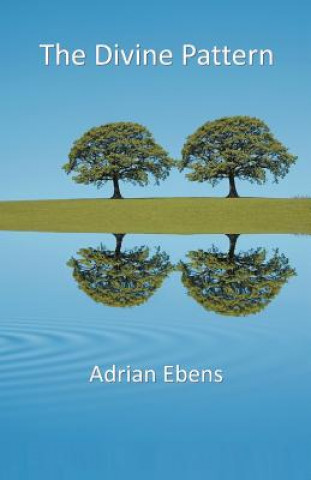 Könyv Divine Pattern Adrian Ebens