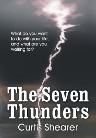Kniha Seven Thunders Curtis E Shearer