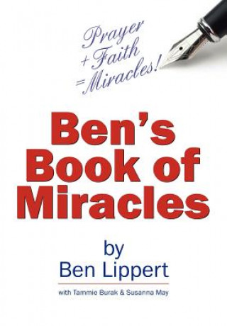 Książka Ben's Book of Miracles Ben Lippert