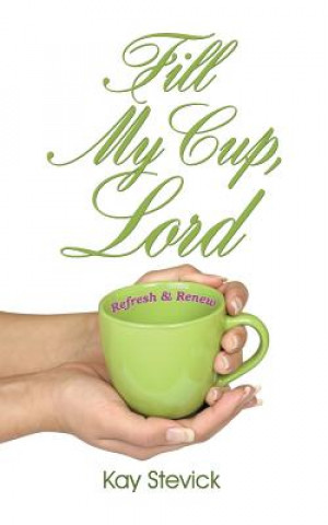 Carte Fill My Cup, Lord Marian Kay Walton