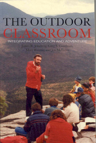 Book Outdoor Classroom James R. Jelmberg