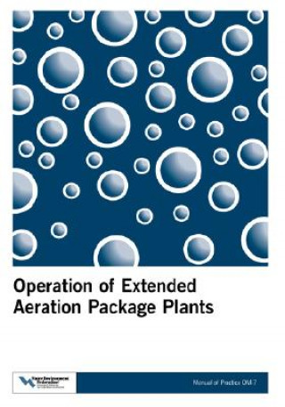 Könyv Operation of Extended Aeration Package Plants - MOP OM-7, Second Edition Water Environment Federation