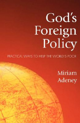 Knjiga God's Foreign Policy Miriam Adeney