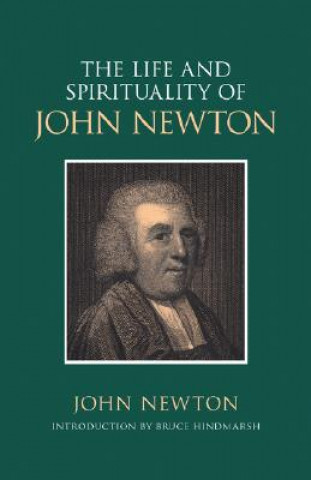 Buch Life and Spirituality of John Newton Bruce D. Hindmarsh