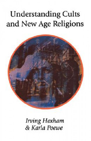 Carte Understanding Cults and New Age Religions J. I. Packer
