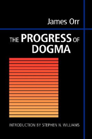 Kniha Progress of Dogma Stephen N. Williams