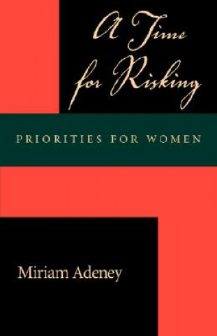 Knjiga Time for Risking Miriam Adeney