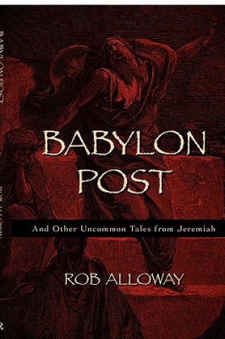 Knjiga Babylon Post Rob Alloway