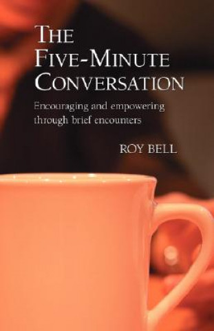 Kniha Five-Minute Conversation Roy Bell
