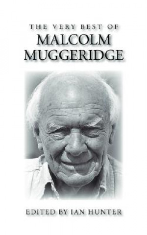 Carte Very Best of Malcolm Muggeridge Malcolm Muggeridge