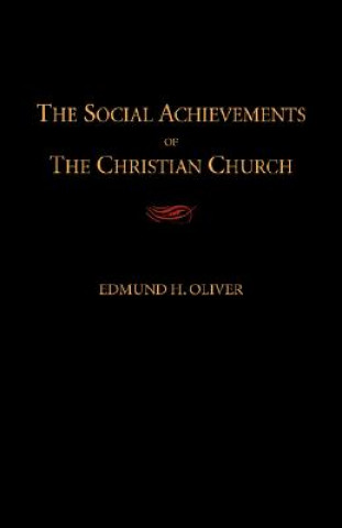 Kniha Social Achievements of the Christian Church Edmund H. Oliver