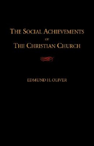 Book Social Achievements of the Christian Church Edmund H. Oliver