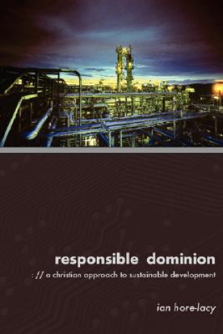 Book Responsible Dominion Ian Hore-Lacy