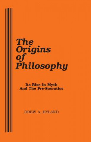 Kniha Origins of Philosophy Drew A. Hyland