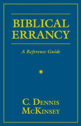 Kniha Biblical Errancy C.Dennis McKinsey