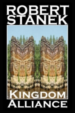 Kniha Kingdom Alliance Robert Stanek