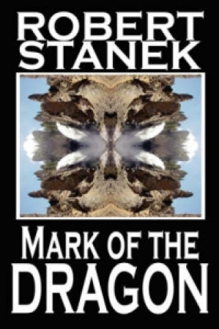 Carte Mark of the Dragon Robert Stanek