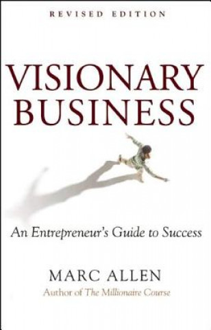 Kniha Visionary Business Marc Allen