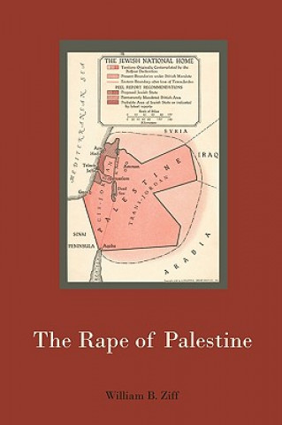 Carte Rape of Palestine William B Ziff