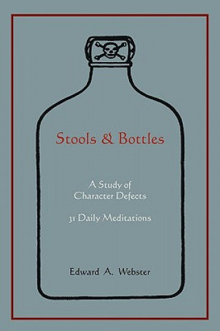 Βιβλίο Stools and Bottles Edward A Webster