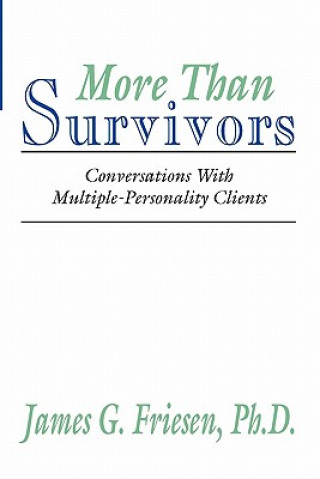 Carte More Than Survivors James G. Friesen