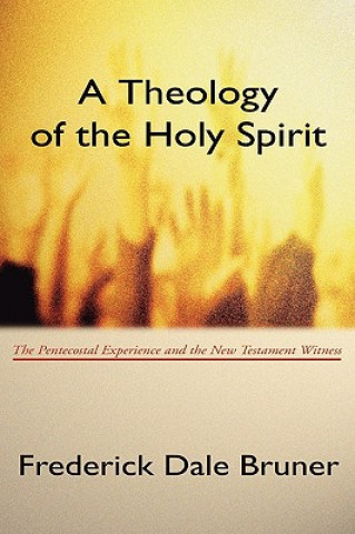 Книга Theology of the Holy Spirit Frederick D. Bruner