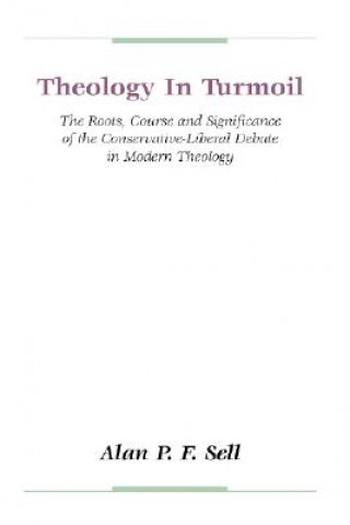 Carte Theology in Turmoil Alan P. F. Sell