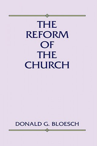 Kniha Reform of the Church Bloesch