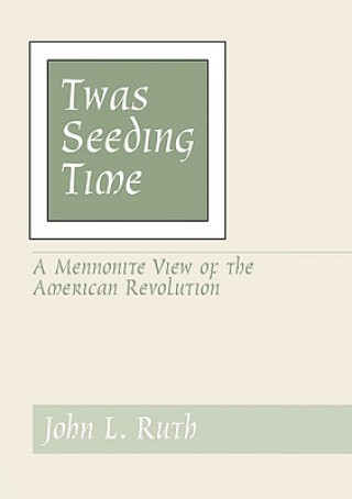 Kniha Twas Seeding Time John Landis Ruth