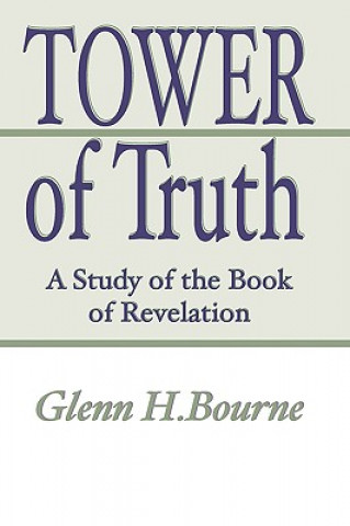 Книга Tower of Truth Glenn H. Bourne