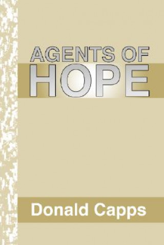 Książka Agents of Hope Donald Capps