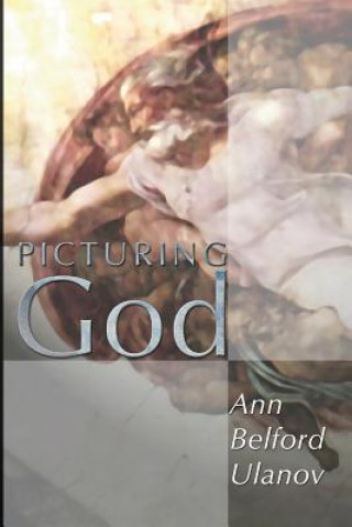 Könyv Picturing God Ann Belford Ulanov