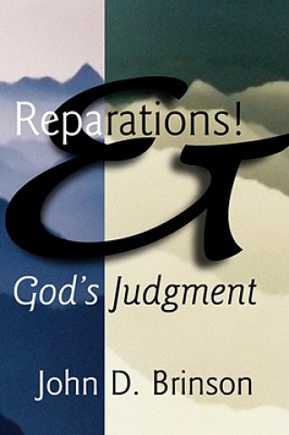 Книга Reparations & God's Judgment John D. Brinson