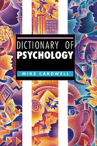 Könyv Dictionary of Psychology Mike Cardwell